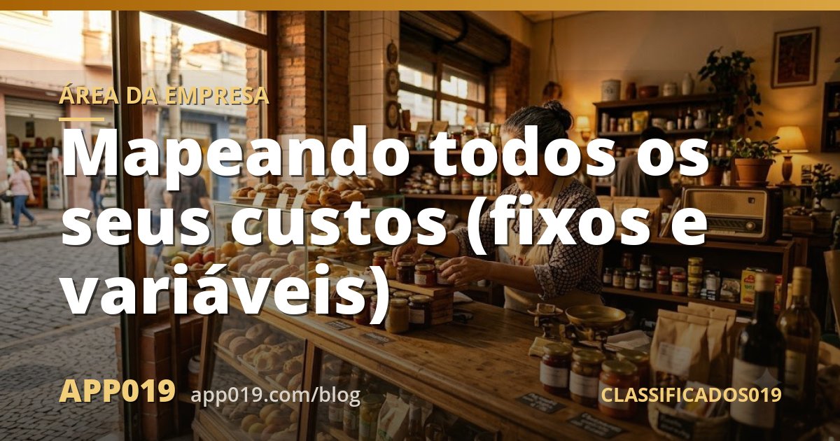 Mapeando todos os seus custos (fixos e variáveis)