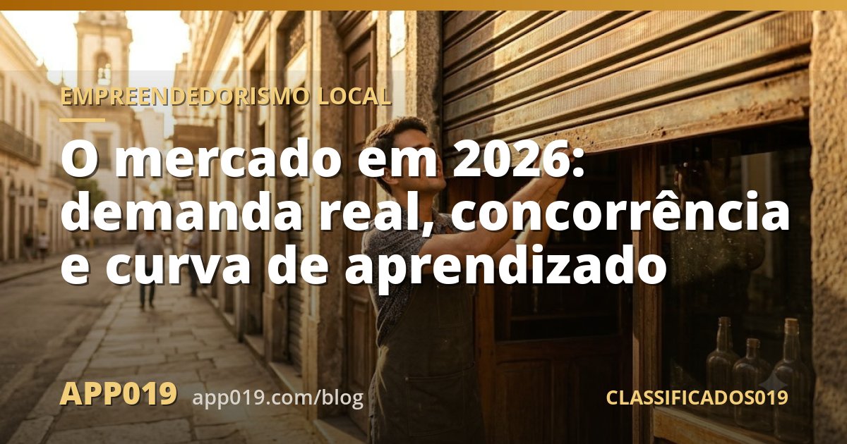 O mercado em 2026: demanda real, concorrência e curva de aprendizado