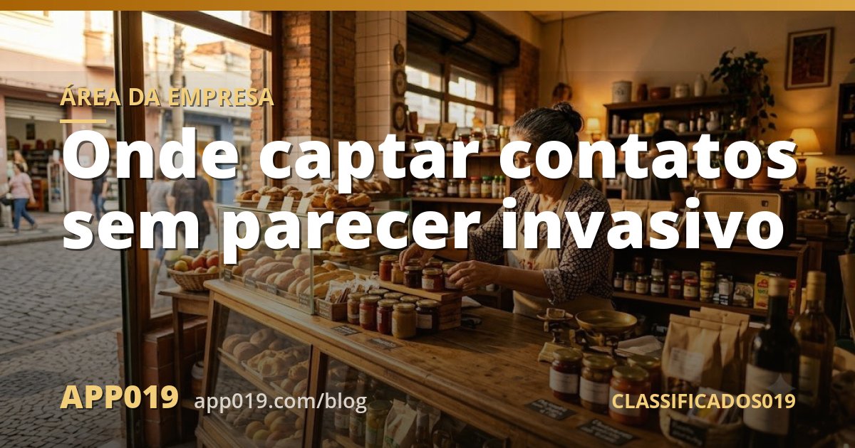 Onde captar contatos sem parecer invasivo