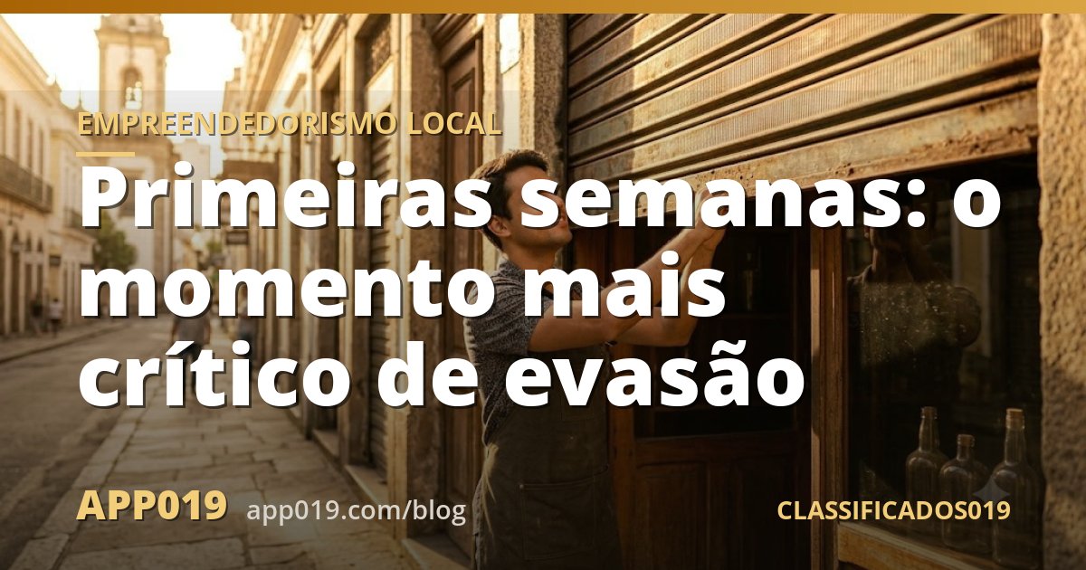 Primeiras semanas: o momento mais crítico de evasão
