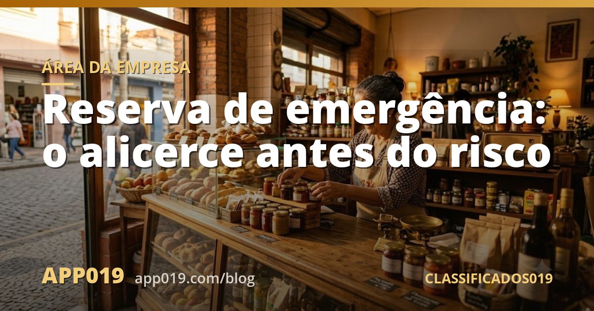 Reserva de emergência: o alicerce antes do risco