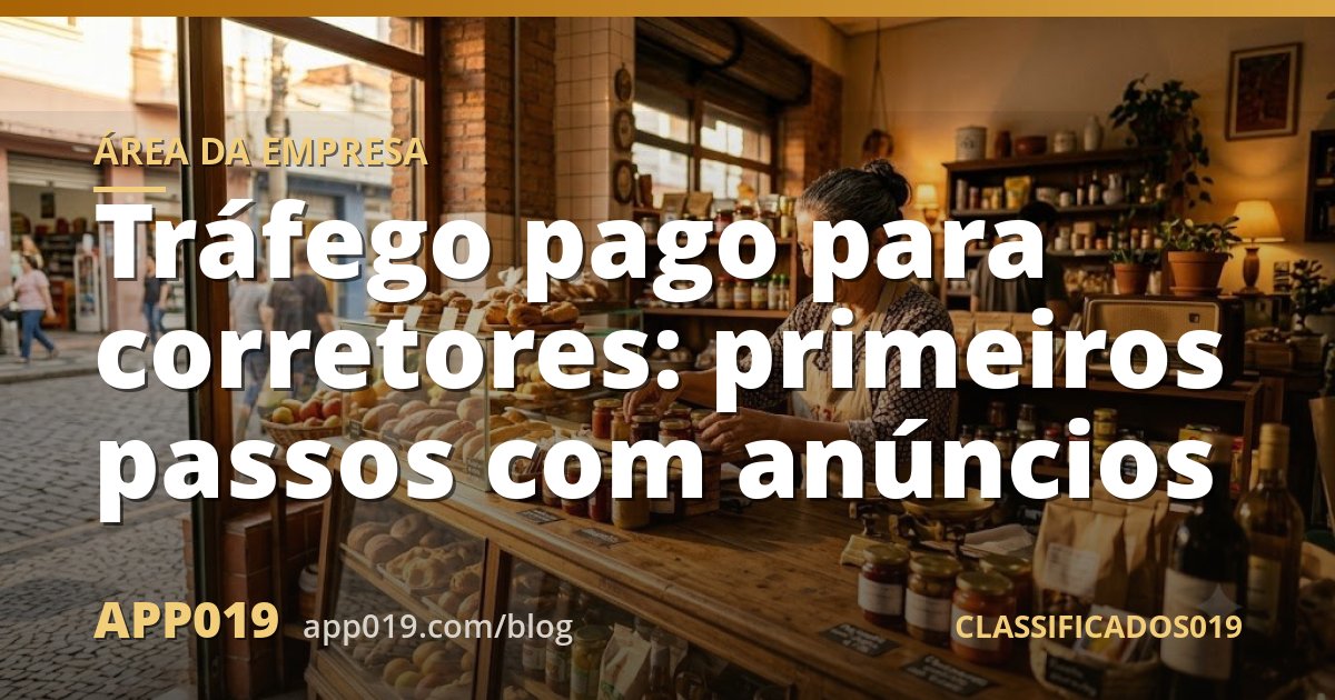 Tráfego pago para corretores: primeiros passos com anúncios
