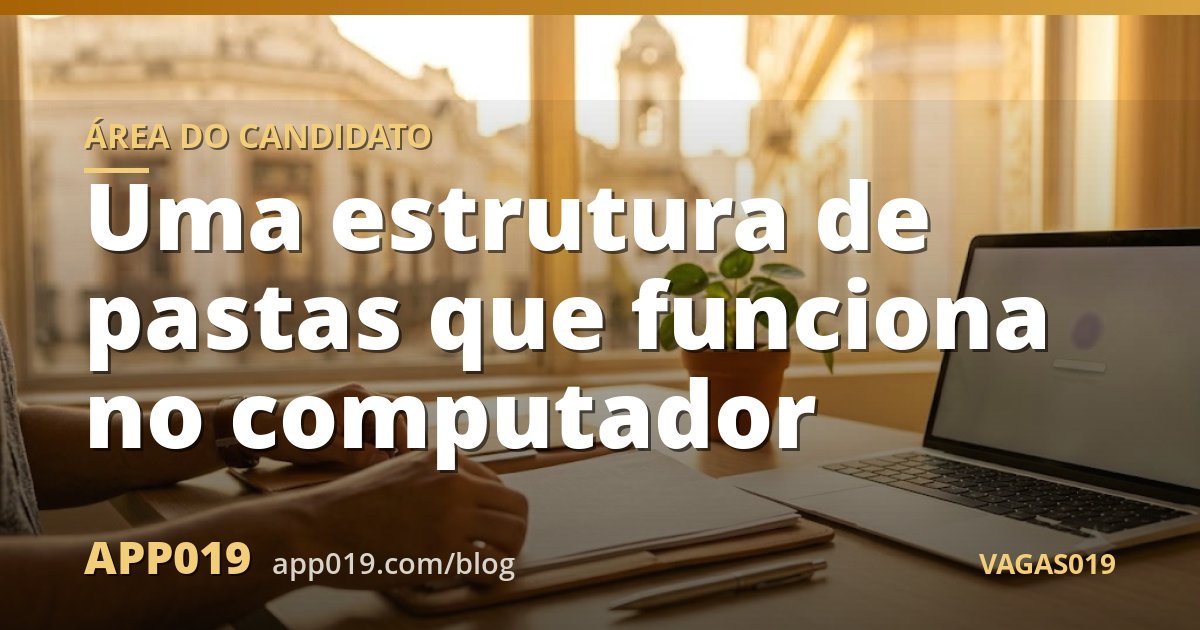 Uma estrutura de pastas que funciona no computador